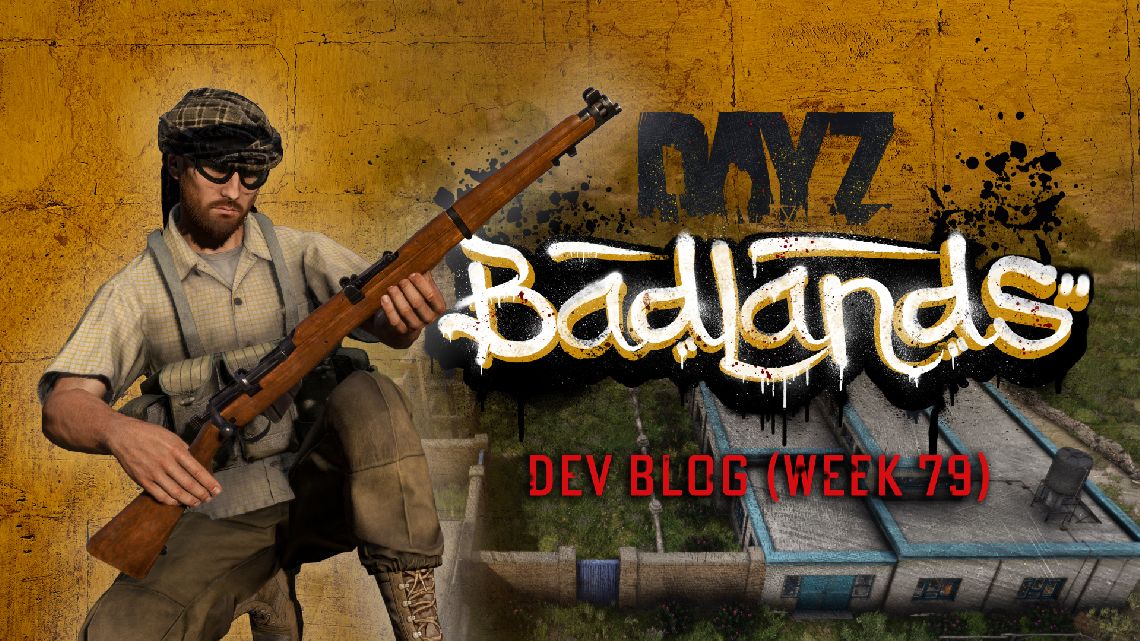 Official DayZ Badlands Dev Blog Week 79 key art