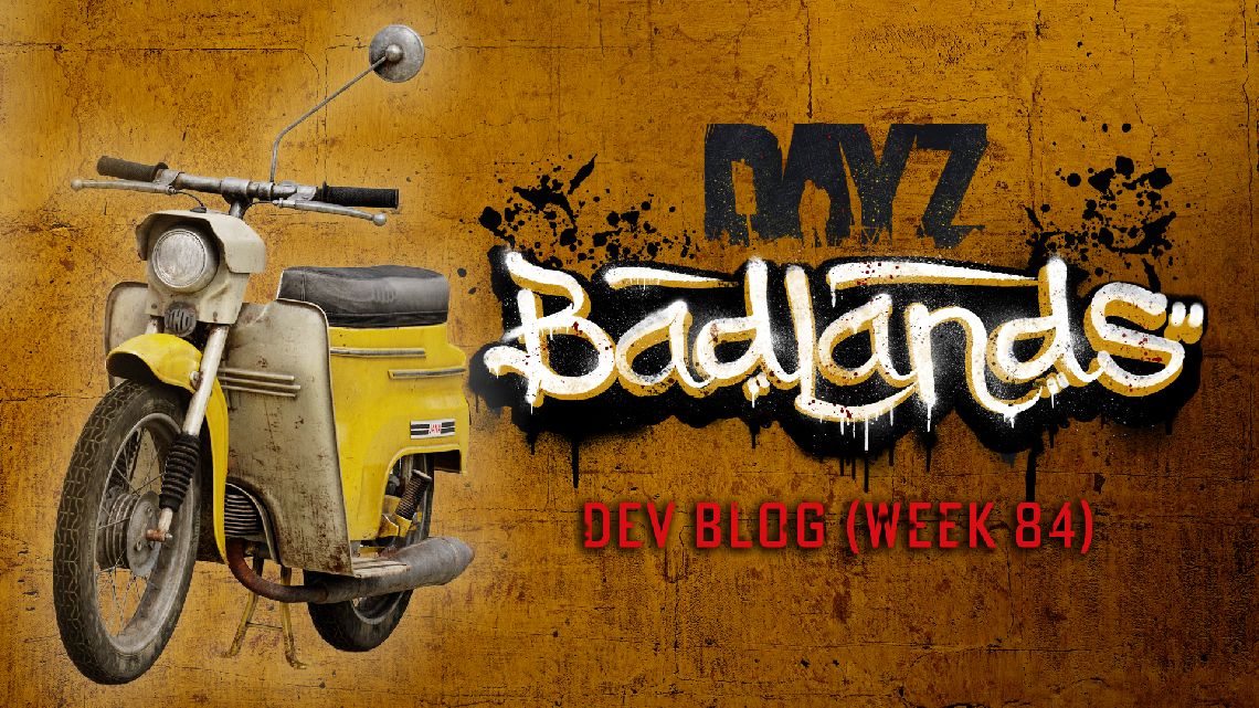 Official DayZ Badlands Dev Blog Week 84 key art featuring motorbikes